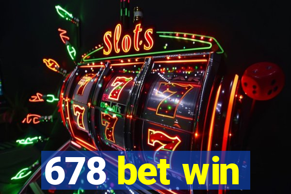 678 bet win